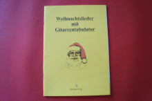 Weihnachtslieder mit Gitarrentabulatur Gitarrenbuch