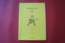 Weihnachtslieder für Gitarre Gitarrenbuch