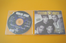 Worlds Apart  Baby come back (Maxi CD)