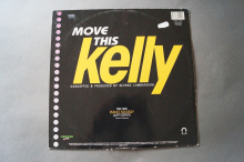Kelly  Move this (Vinyl Maxi Single)