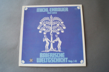 Michl Ehbauer  Liest seine Baierische Weltgeschichte Kap. 1-6 (Vinyl LP)