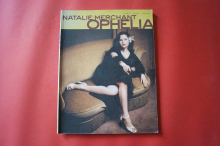 Natalie Merchant - Ophelia Songbook Notenbuch Piano Vocal Guitar PVG