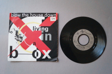 Living in a Box  Blow the House down (Vinyl Single 7inch)