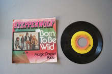 Steppenwolf  Born to be Wild (Vinyl Single 7inch)