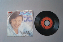 Karel Gott  Wenn ich dich nicht hätte (Vinyl Single 7inch)