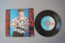 Hazell Dean  Whatever I do (Vinyl Single 7inch)