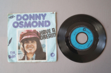 Donny Osmond  I have a Dream (Vinyl Single 7inch)
