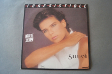 Stephanie  Irresistible (Vinyl Maxi Single)