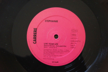 Stephanie  Live your Life (Vinyl Maxi Single)