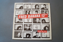 Fred Banana  Time to Cry (Vinyl Maxi Single)