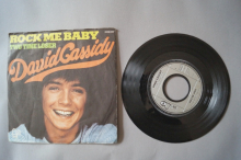 David Cassidy  Rock me Baby (Vinyl Single 7inch)