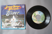 George Baker Selection  Silver (Vinyl Single 7inch)