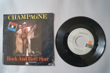 Champagne  Rock and Roll Star (Vinyl Single 7inch)