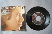 Roland Kaiser  Santa Maria (Vinyl Single 7inch)