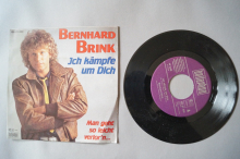 Bernhard Brink  Ich kämpfe um dich (Vinyl Single 7inch)