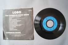 Lobo  Caribbean Disco Show (Vinyl Single 7inch)