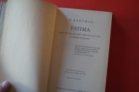 Fatima. Ein Wunder des zwanzigsten Jahrhunderts