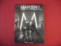 Maroon 5 - It won´t be soon before long  Songbook Notenbuch Piano Vocal Guitar PVG