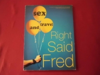 Right Said Fred - Sex and Travel  Songbook Notenbuch Piano Vocal Guitar PVG