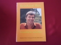 Reinhard Mey - Freundliche Gesichter  Songbook Notenbuch Vocal Guitar